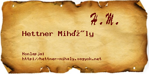 Hettner Mihály névjegykártya